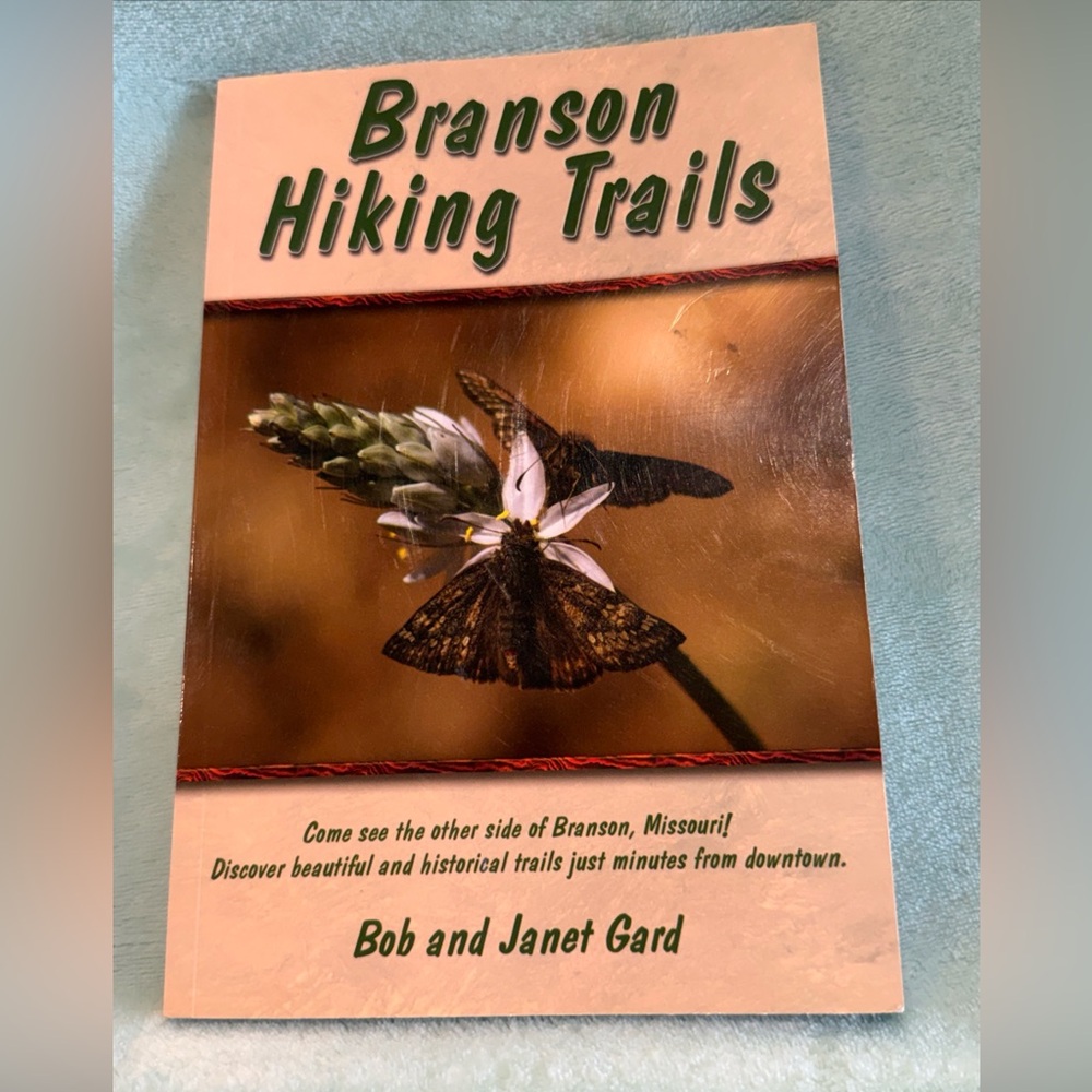 Autographed Branson Hiking Trails First Edition 2006 MINT Cond Paperback Book